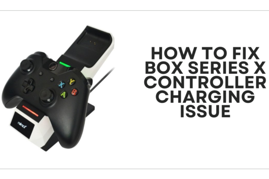 How to Fix the Xbox Series X Controller Charging Issue